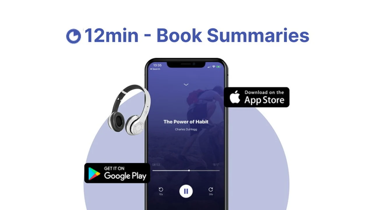 12min - Book Summaries - Listen to Book Summaries: Unlock Knowledge on the Go