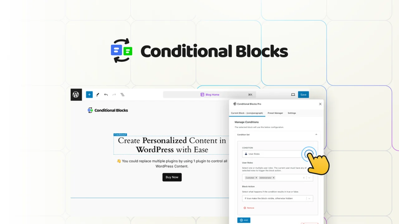Conditional Blocks Pro: Master WordPress Content Personalization