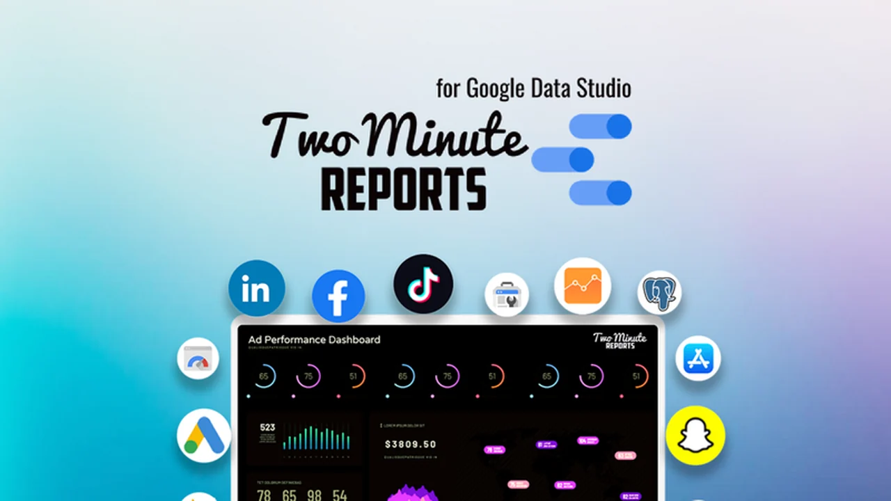 Two Minute Reports for Google Data Studio: Streamline Your Data Analysis